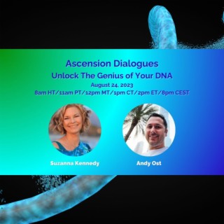 Ascension Dialogues: Unlock the Genius of Your DNA