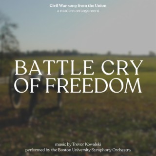 Battle Cry of Freedom