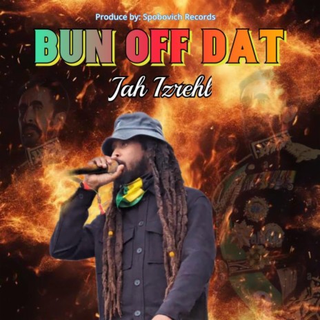 BUN OFF DAT ft. Spobovich Records | Boomplay Music