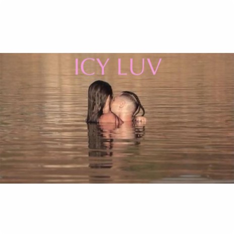 Icy Luv | Boomplay Music