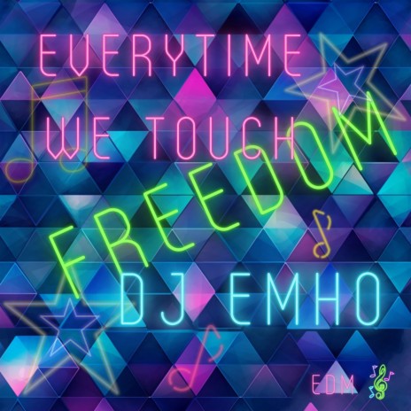 Everytime We Touch Freedom (Extended) | Boomplay Music