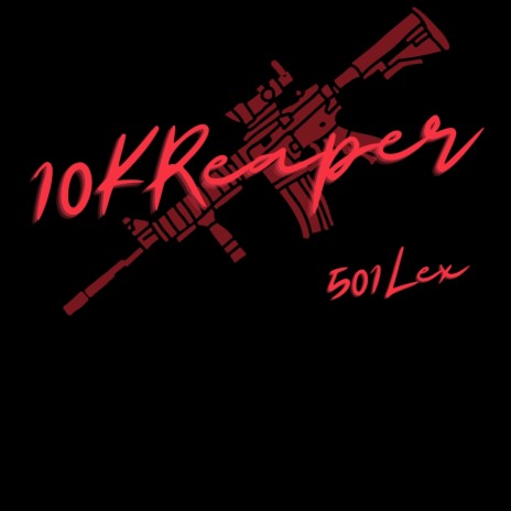 10KReaper | Boomplay Music