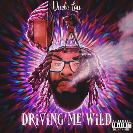 Driving Me Wild | Boomplay Music