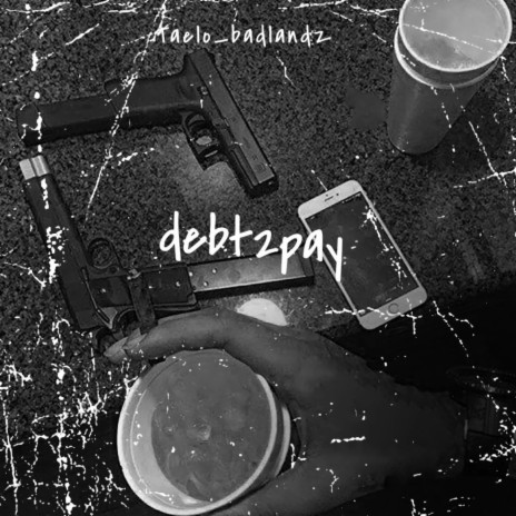 Debt 2 Pay | Boomplay Music