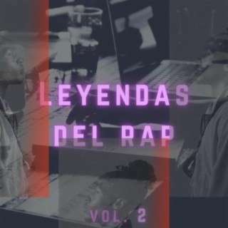 Leyendas del rap, vol. 2