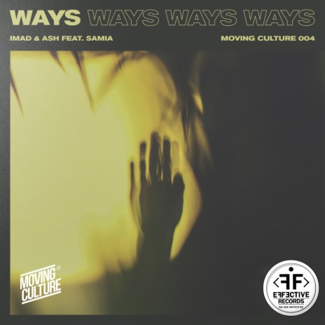Ways ft. Ash & Samia | Boomplay Music
