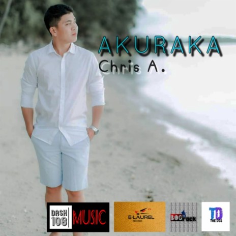 Akuraka ft. Chris A. | Boomplay Music