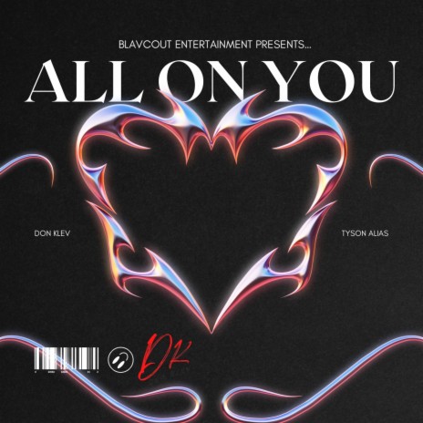 All On You ft. Tyson Alias | Boomplay Music