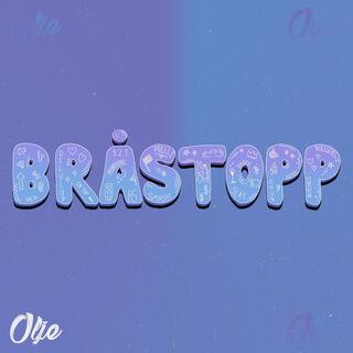 Bråstopp 2025