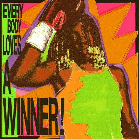 EVERYBODY LOVES A WINNER | Boomplay Music