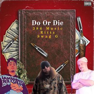 Do Or Die