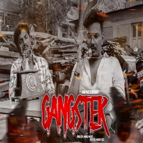 Gangster ft. Bunny Rapper | Boomplay Music