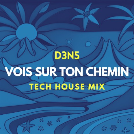 Vois sur ton chemin (Tech House Mix) | Boomplay Music