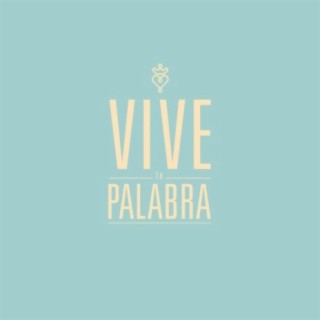 Vive la Palabra