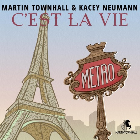 C’est La Vie ft. Kacey Neumann | Boomplay Music