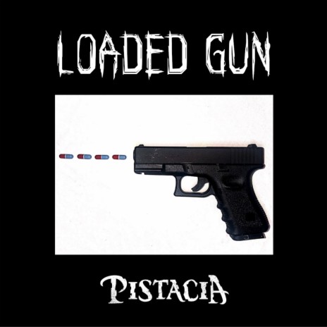 Loaded Gun | Boomplay Music