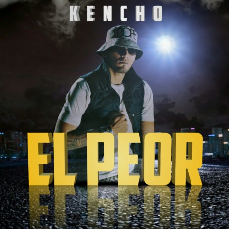 El Peor | Boomplay Music