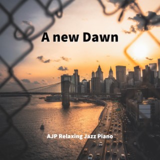 A New Dawn