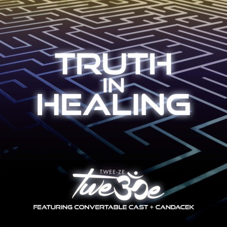 Truth in Healing ft. Convertable Cast & CandaceK | Boomplay Music