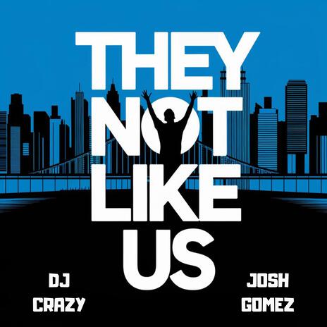 Not Like Us (Latino Gang Rmx) ft. DJ Crazy