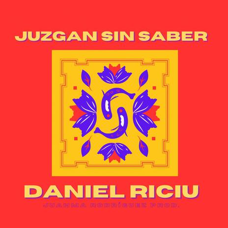 JUZGAN SIN SABER | Boomplay Music