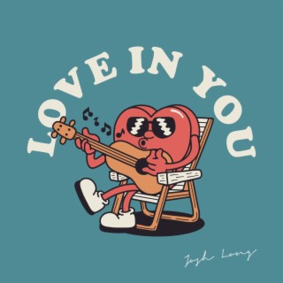 Love in You lyrics | Boomplay Music