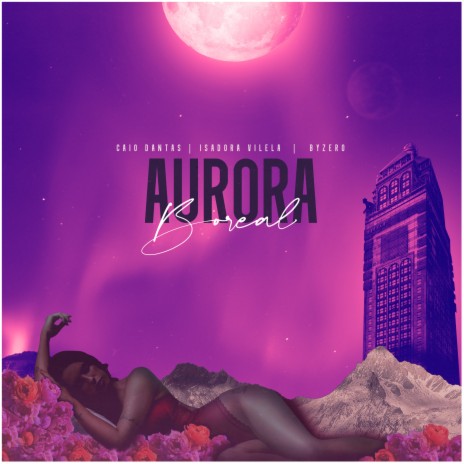 Aurora Boreal ft. Isadora Vilela & By Zero | Boomplay Music