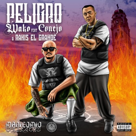 Peligro ft. Conejo & Rakis el Grande