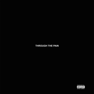 Through the pain lyrics | Boomplay Music