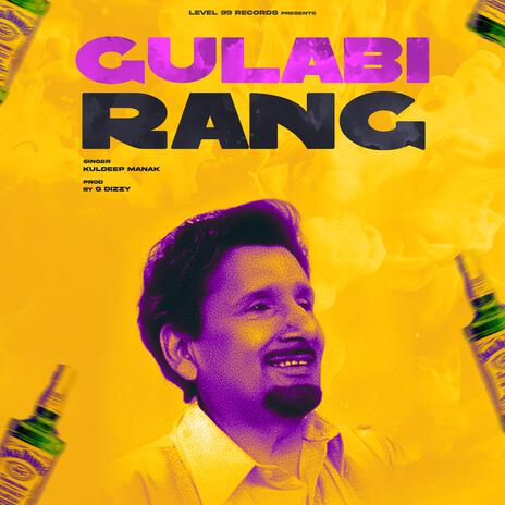 GULABI RANG ft. KULDEEP MANAK | Boomplay Music