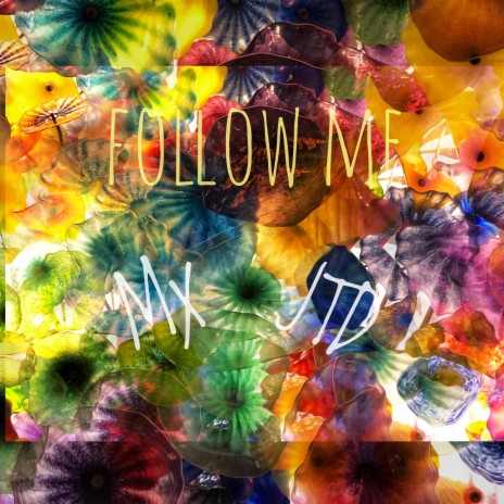Follow Me ft. Jimmi The Dealer | Boomplay Music