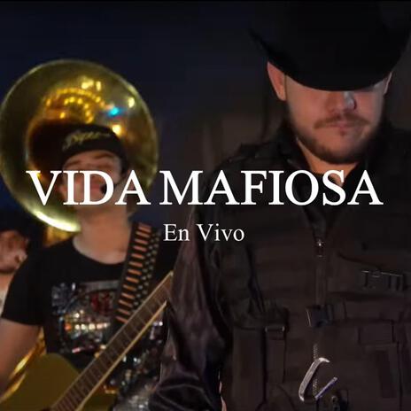 Vida Mafiosa | Boomplay Music