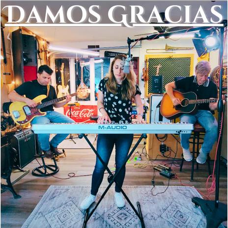 Damos Gracias | Boomplay Music