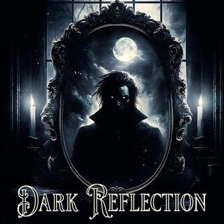 Dark Reflection