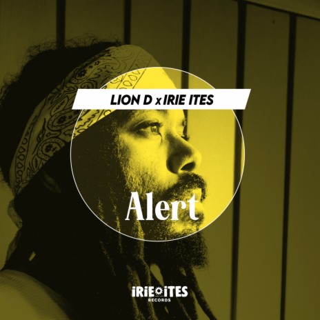 Alert ft. Irie Ites | Boomplay Music