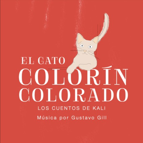 El Gato Colorín Colorado (Original Audiobook Soundtrack)