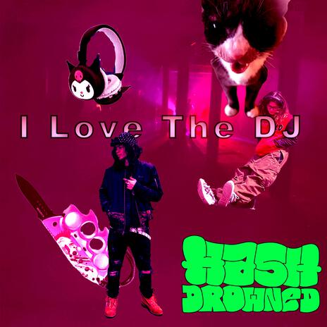 <3 I Luh the DJ <3 ft. H0RATiO | Boomplay Music