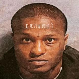 durtyworld 3