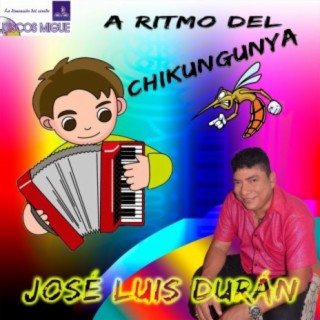 A Ritmo del Chikungunya