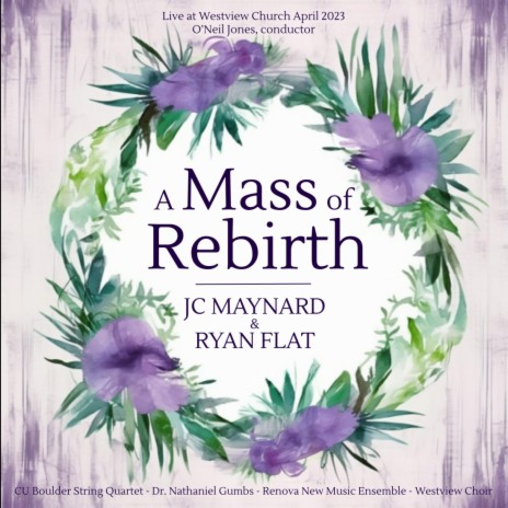 A Mass of Rebirth: III. Credo (Live)