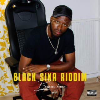 Black sika riddim | Boomplay Music