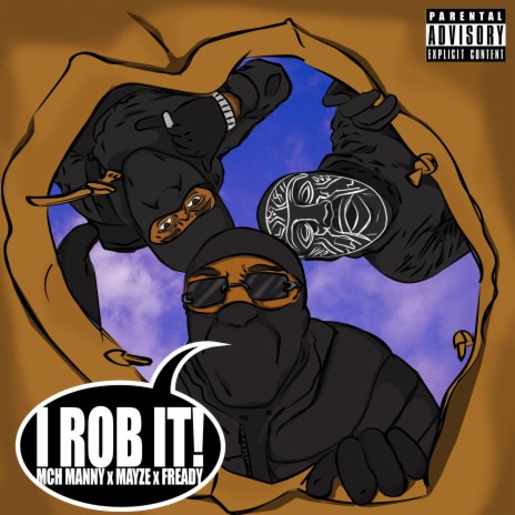 IF I WANT (I ROB IT) ft. Mayzebh9 & Fready | Boomplay Music