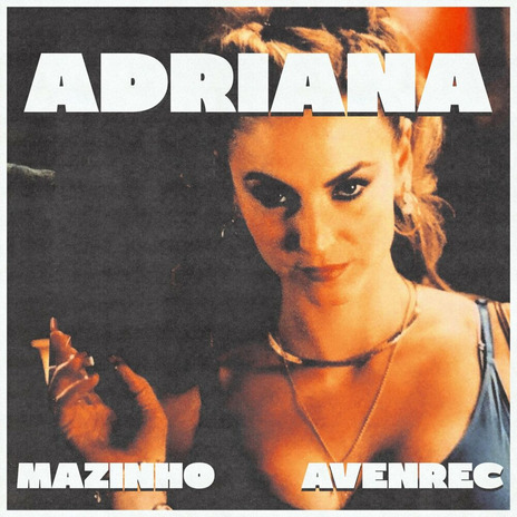 Adriana ft. AvenREC