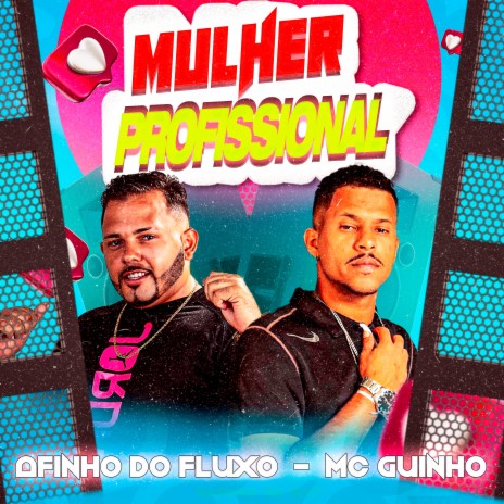 Mulher Profissional ft. GUINHO RDF | Boomplay Music