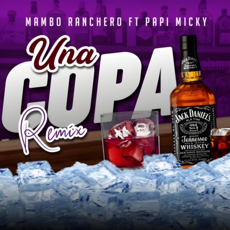 Una Copa ft. El Papi Micky | Boomplay Music