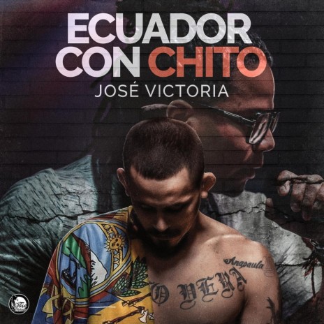 Ecuador con Chito | Boomplay Music