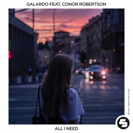 All I Need ft. Conor Robertson | Boomplay Music