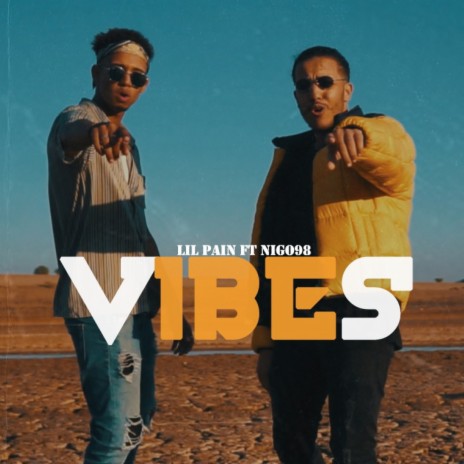 Vibes ft. Nigo98 | Boomplay Music