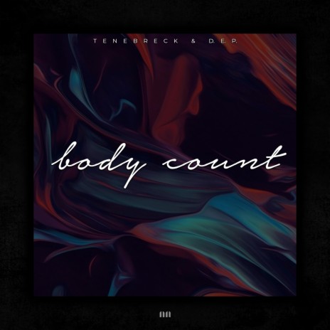 Body Count (Radio Edit) ft. D.E.P.
