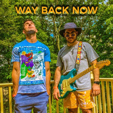 Way Back Now | Boomplay Music